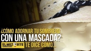 ¿Sabes como adornar tu sombrero con una mascada [upl. by Patience]