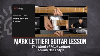 🎸 Mark Lettieri Guitar Lessons  Thumb Bass Style  JamPlay  TrueFireTV [upl. by Bindman252]