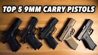 My Top 5 9mm Every Day Carry Pistols [upl. by Anieral]