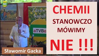 Wyrzuć chemię z domu  szkoda Twoich dzieci i Ciebie Sławomir Gacka [upl. by Town804]