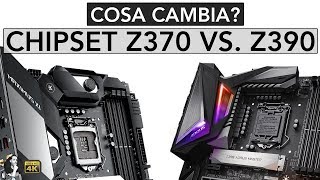 CHIPSET INTEL Z390 vs Z370  Cosa cambia [upl. by Annahsor182]