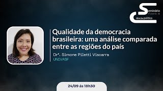 Qualidade da democracia brasileira uma análise comparada entre as regiões do país [upl. by Arihsay]