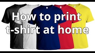 How To Print Tshirt At Home  DIY Tshirt Printing [upl. by Ginger]