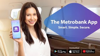 The Metrobank App  Smart Simple Secure [upl. by Shellans463]