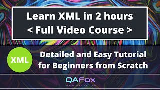 Learn XML in 2 hours XML Made Easy [upl. by Adnahsor]