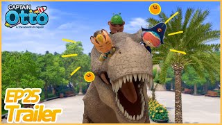 The Adventuers of Dinosaur Park part1ㅣNurseryRhymeㅣDinosaurㅣCaptainOtto  Trailer 25 [upl. by Hanej877]