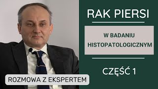 Odcinek 81 Rak piersi w badaniu histopatologicznym  część 1 [upl. by Evelc850]