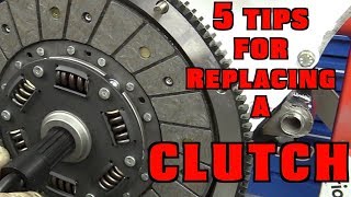 5 Tips For Replacing A Clutch [upl. by Pangaro]