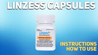 Linzess capsules how to use Uses Dosage Side Effects Contraindications [upl. by Esorbma760]