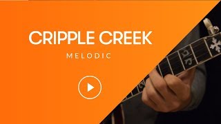 Cripple Creek  Melodic Banjo [upl. by Ahsikahs511]