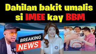 DAHILAN BAKIT BUMITAW SI IMEE KAY BBM [upl. by Gerfen162]