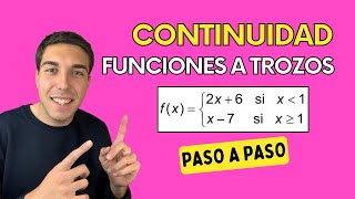 CONTINUIDAD de una FUNCIÓN definida A TROZOS Cómo Estudiar la Continuidad o Discontinuidad [upl. by Gervais]