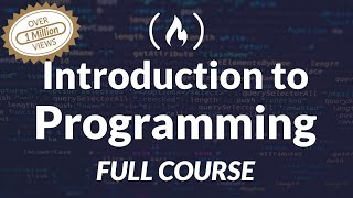 Introduction to Programming and Computer Science  Full Course [upl. by Remark]