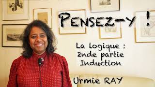 La logique 2nde partie  Induction [upl. by Berstine508]