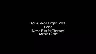 Aqua Teen Hunger Force Colon Movie Film for Theatres 2007 Carnage Count [upl. by Aynav384]