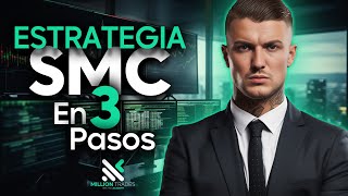 ESTRATEGIA SMC en 3 PASOS [upl. by Alitha]