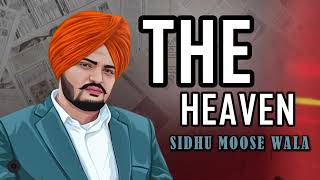 THE HEAVEN  SIDHU MOOSEWALA  AI  2024 SKILLLIFE CLEAR AUDIO [upl. by Akela451]