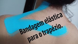 Bandagem elástica para o trapézio superior e médio [upl. by Ricky727]