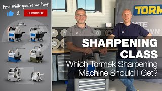 Which Tormek Sharpening Machine Should I Get  Part 22  Tormek Live Sharpening Class [upl. by Nomrac]