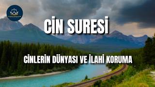 Cin Suresi  Cinlerin Dünyası ve İlahi Koruma  Kuran Dinle ve Öğren [upl. by Trebron]