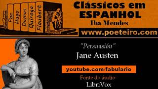 Clássicos em espanhol quotPersuasiónquot Audiolibro de Jane Austen [upl. by Brenna276]