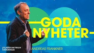 Goda nyheter  Andreas Frankner  Gudstjänst [upl. by Lyreb]