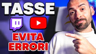 Come PAGARE LE TASSE di Twitch e Youtube Anche senza Partita IVA [upl. by Nahgiem]