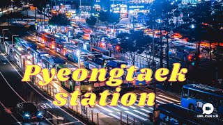 Things To Do in Pyeongtaek  Pyeongtaek Station  평택역 [upl. by Walcoff]