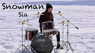 Snowman  Sia  DRUM COVER by Krystine Bejjani [upl. by Anirbus]