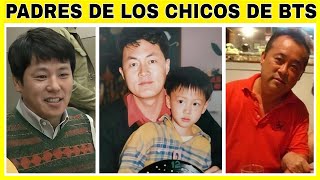 CONOCE A LOS PADRES DE LOS INTEGRANTES DE BTS [upl. by Taddeo]