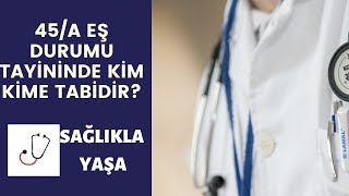 45 A EŞ TAYİNİNDE KİM KİME TABİDİR31 EŞ TAYİNİ [upl. by Isleana502]