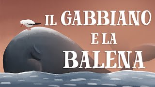 La Chiocciolina e la Balena AUDIOLIBRO  Libri e storie per bambini [upl. by Leizo]