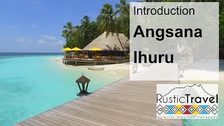 Angsana Ihuru The Maldives  Rustic Travel [upl. by Karney]