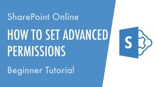 How to Set Advanced Permissions in SharePoint Online  Beginner Tutorial [upl. by Darlene]