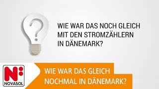 Wie war das noch gleich mit den Stromzählern in Dänemark  NOVASOL [upl. by Elohcim]