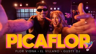 Flor Vigna El Villano Gusty dj  Picaflor Video Oficial [upl. by Aibara]