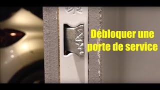 Comment débloquer une porte de service [upl. by Col]