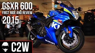 2015 Suzuki GSXR 600  First Ride and Review [upl. by Baxie]