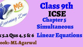 Class 9th ICSE Math Ch 5 Simultaneous Linear Equations Ex 52 Qus 4 5 amp 6 [upl. by Ahsekram649]