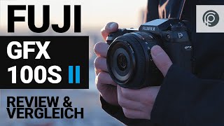 Fujifilm GFX100S II – Review amp Test Deutsch 📷 🔍 [upl. by Suravat]