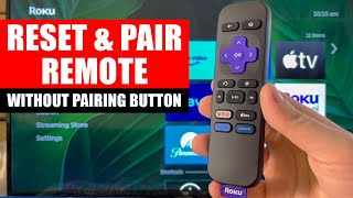 How to Reset Roku Remote Without Pairing Button  Full Guide [upl. by Garfinkel]