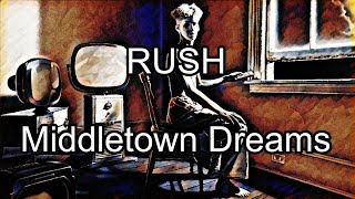 RUSH  Middletown Dreams Lyric Video [upl. by Willie]