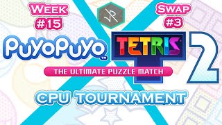 Puyo Puyo Tetris 2  Weekly CPU Tournament 15 [upl. by Iak468]