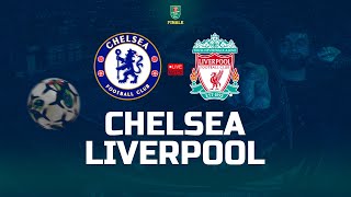 🔴⚽ CHELSEA  LIVERPOOL  Blues et Reds à la conquête dun trophée   LIVE MATCH CARABAO CUP 🏴󠁧󠁢󠁥󠁮󠁧󠁿 [upl. by Budding]