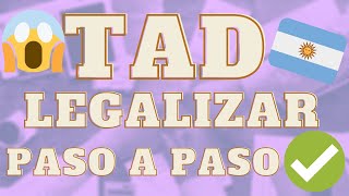 Cómo LEGALIZAR EL TITULO SECUNDARIO🎓 ARGENTINO con el TAD 💥 PASO A PASO  CHINA DE VIAJE 📍 [upl. by Alenas]