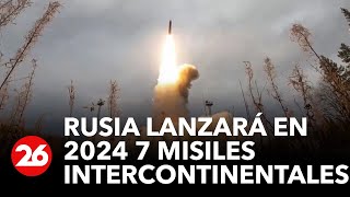 Rusia lanzará 7 misiles intercontinentales en 2024 [upl. by Roshan]