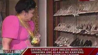 SONA Dating First Lady Imelda Marcos sinariwa ang alaala ng kanyang pamosong shoe collection [upl. by Eikceb]