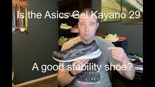 Asics Gel Kayano 29 First Impressions review [upl. by Pohsib]