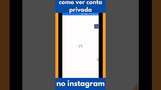 Desvendando o Mistério Como Ver Contas Privadas no Instagram em 2023 [upl. by Adnaram894]