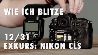 Wie ich blitze 1231  Nikon CLS [upl. by Akitan]